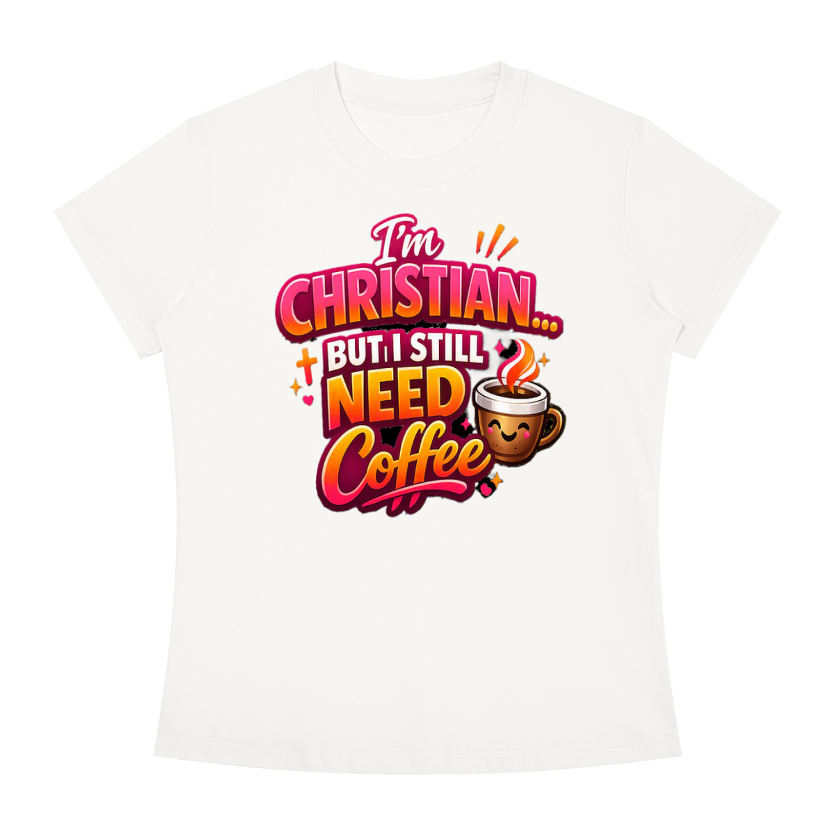 God & Coffee Women's Slim Fit Crewneck T-Shirt